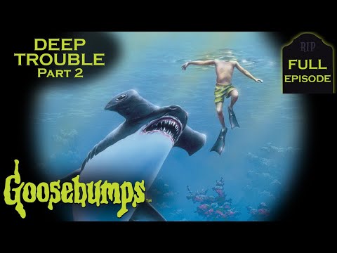Deep Trouble Part 2 | Full Episode | Goosebumps