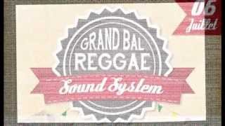 Grand Bal Reggae Sound System@TEASER