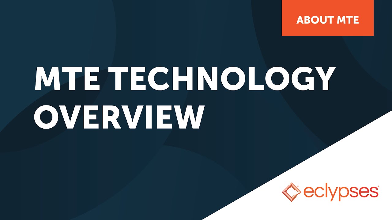 MTE Technology Overview | Eclypses
