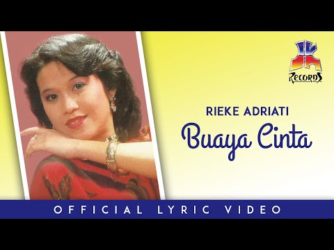 Rieke Adriati - Buaya Cinta (Official Lyric Video)