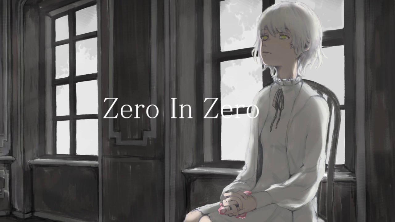 Zero In Zero  -  久遠千歳  MV