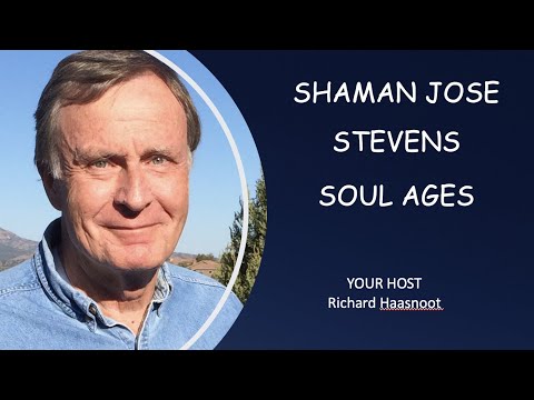 WISDOM #28 Jose Stevens Shamanism Soul Ages