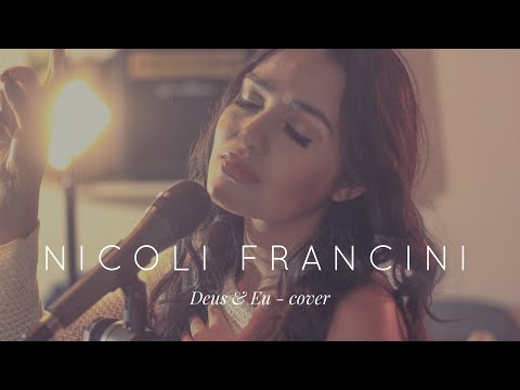 Nicoli Francini - Deus e Eu "Leandro Borges" [ COVER ]