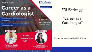 EDUSeries 35: "Career as a Cardiologist"