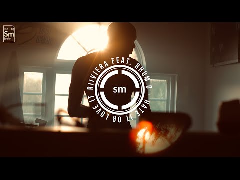 RIIVIERA feat. RHUM G - Hate It Or Love It