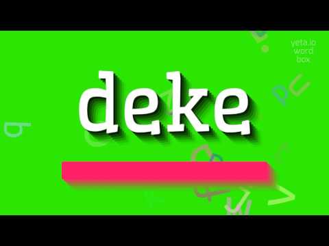DEKE - HOW TO PRONOUNCE IT? #deke