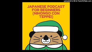 Japanese podcast for beginners (Nihongo con Teppei)#10『お酒は好きですか？について！』