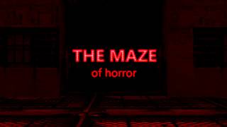 The Maze of Horror (Gameplay Trailer)