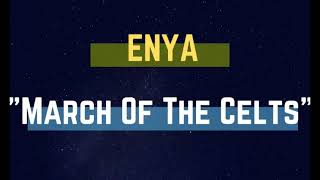 ENYA  - March Of The Celts