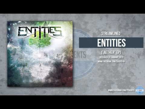Entities - Streamlined