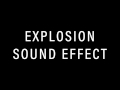 Explosion Sound Effect
