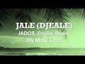 Jador Ft Emilia Dodo Jay Maly Costi JALE DJEALE Spanish Lyrics Letra