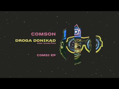 Comson - Droga donikąd (prod. Szwed SWD)