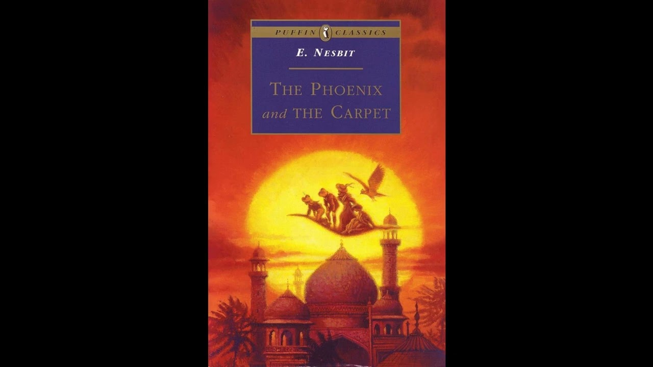 The Phoenix and the Carpet (Puffin Classics)