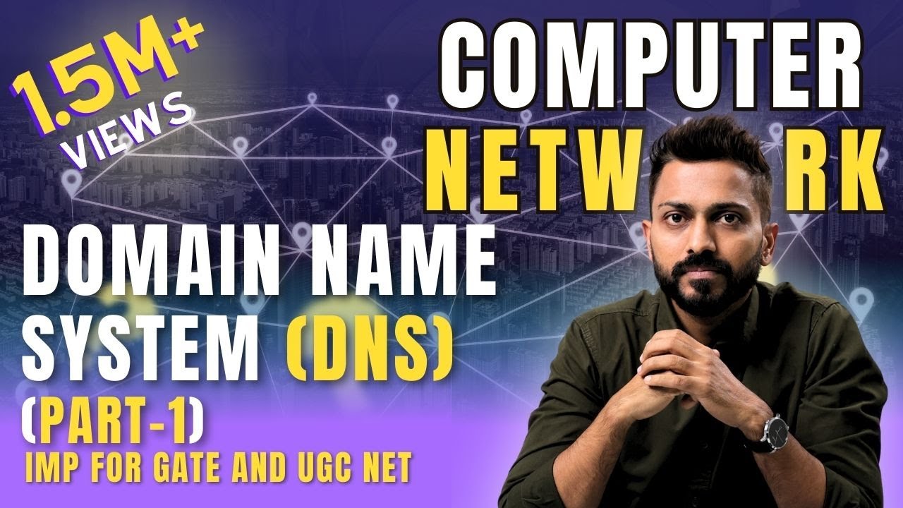 Lec-76: Domain Name System (DNS) in computer Networks