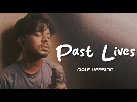 Past Lives - (Male Version) | Past Lives Cover | BØRNS | sapientdream