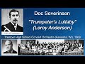 Doc Severinsen: "Trumpeter's Lullaby" - 1969 Live Concert with the  Tremper HS Orch. (WI)
