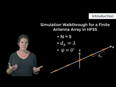 Intro to Simulating a Dipole Array in Ansys HFSS — Lesson 1