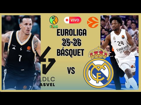 EN VIVO | ASVEL LYON VILLEURBANNE VS REAL MADRID | EUROLIGA 2025/2026  |  BASKETBALL