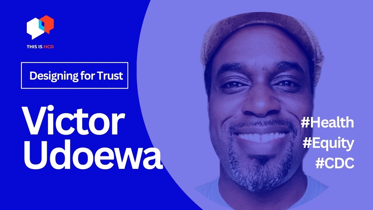 Designing for Trust in Public Health with Victor Udoewa #designthinking #servicedesign