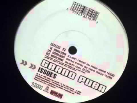 Grand Puba - Issues (Pete Rock Remix)