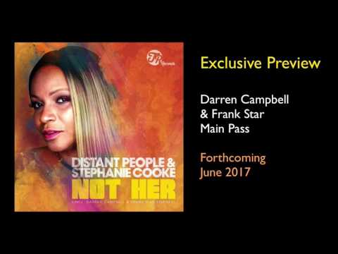Distant People feat. Stephanie Cooke - Not Her (Darren Campbell & Frank Star Main Pass) Traxsource