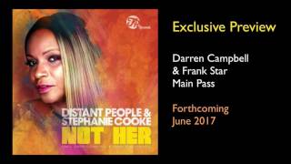 Distant People feat. Stephanie Cooke - Not Her (Darren Campbell & Frank Star Main Pass) Traxsource