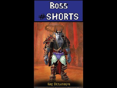 Boss #SHORTS - Sire Denathrius Guide