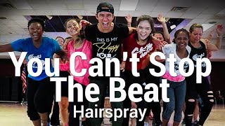 You Can&#39;t Stop The Beat - Hairspray l Dance l Chakaboom Fitness l Choreography