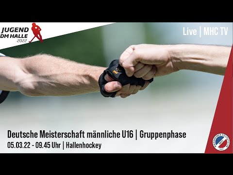 MHC TV | Deutsche Meisterschaft männliche U16 | Gruppenphase | 05.03. - 9:45 Uhr