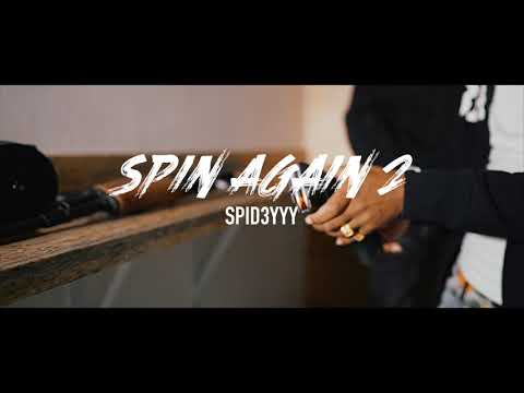 Spideyyy - Spin Again 2 ( shot by kingk )
