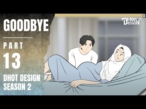 GOODBYE PART 13 (Dhot Design SEASON 2) - School Animation