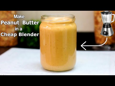 I made Peanut Butter for WEIGHT GAIN in BLENDER - for SKINNY GIRLS & GUYS |Gain weight FAST| bulk up