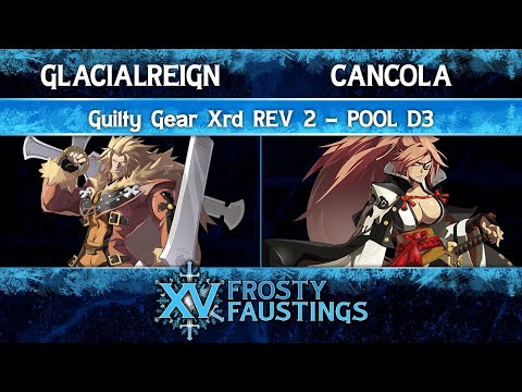 Frosty Faustings XV 2023 Pool D3 - GlacialReign (Leo) vs CanCola (Baiken) - Guilty Gear Xrd REV 2