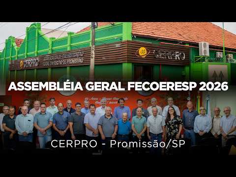 ASSEMBLÉIA FECOERESP 2026 - CERPRO Promissão/SP