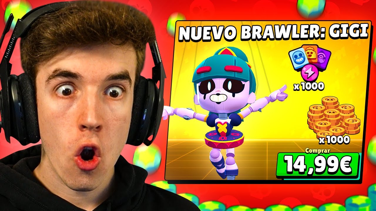 COMPRO Y MAXEO a *GIGI* NUEVA BRAWLER de BRAWL STARS