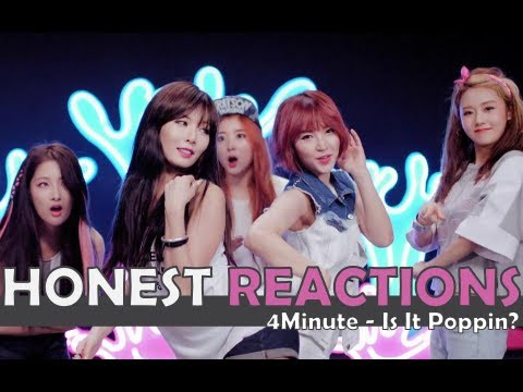 4minute - Is It Poppin? (Honest Kpop MV Reactions)