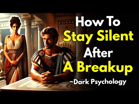 How to Stay Silent After a Breakup (And Why It’s So Powerful) ~Stoicism