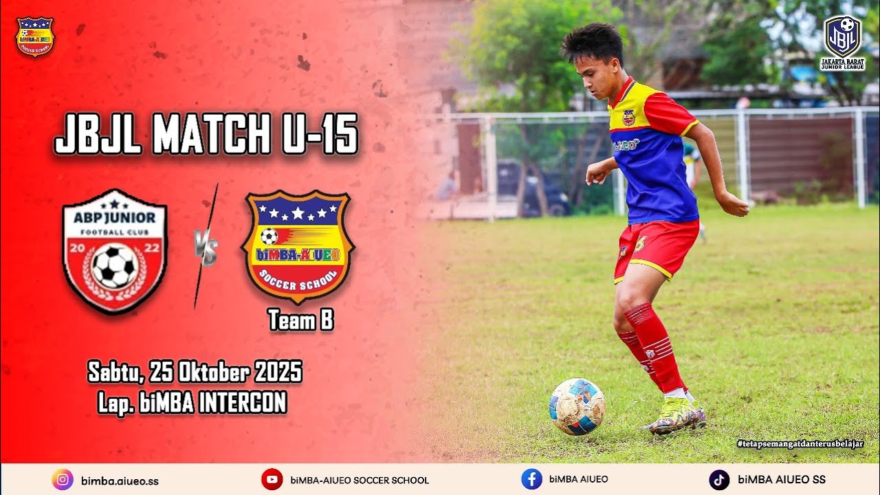 JAKARTA BARAT JUNIOR LEAGUE | JBJL U -15 biMBA AIUEO SS B VS ABP JUNIOR FC