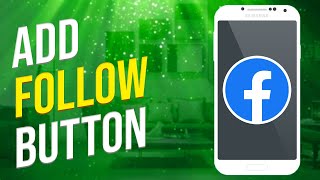How To Add Follow Button On Facebook Page (2023)
