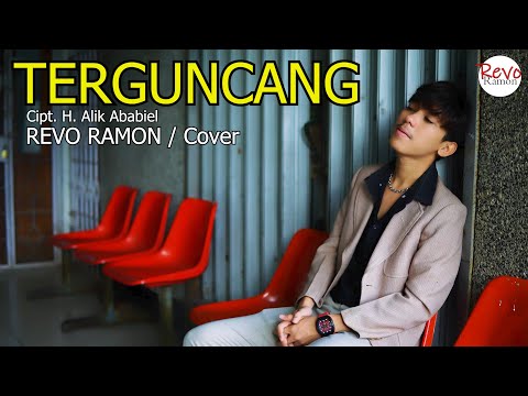 TERGUNCANG Cipt. H. Alik Ababiel - REVO RAMON / Cover