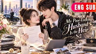 [ENG SUB]✨She Fell For A Poor Boy, Not Knowing He Was The CEO Waiting To Take Over An Empire#drama