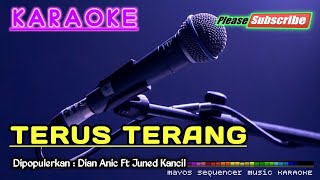 Download lagu TERUS TERANG -Dian Anic Feat Juned Kancil- KARAOKE mp3