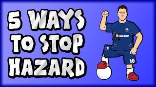 🚫5 WAYS TO STOP EDEN HAZARD!🚫 (Chelsea vs Man Utd Preview 2018 2-2)