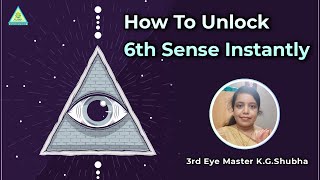 How To Unlock Your 6th Sense Instantly | 3rd Eye Master K.G.Shubha | PMC Gujarat