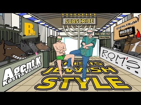 This is jewish style with NO MUSIC - parody to Gangnam Style