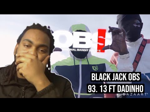 FRENCH RAP REACTION Black Jack OBS - 93.13 feat. Dadinho