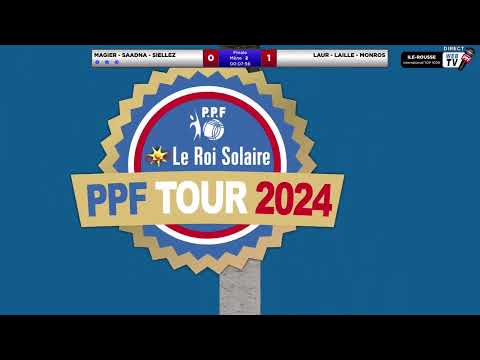 PPF Tour 2024 Ile-Rousse International TOP 1000 Finale OPEN Equipe MAGIER contre équipe LAUR
