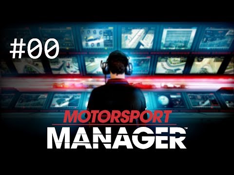 Motorsport Manager E00 (modded) ICE 2017 - Intro & Setup