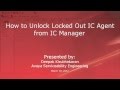 How To Unclock Locked Agent Accounts From IC Manager
